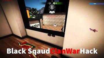 Black Squad |► I Want Cheats◄|►2018◄|►ClanWar◄