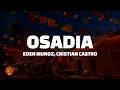 Eden Munoz, Cristian Castro - OSADIA (Letra)