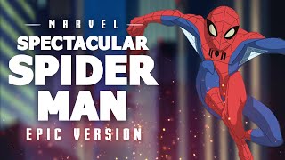 The Spectacular Spider-Man Theme | Epic Version chords