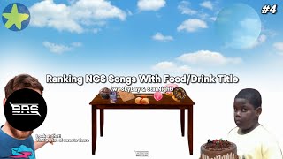 Ranking NCS Songs With Food/Drink Title (w/ SkyDay & StarNight)