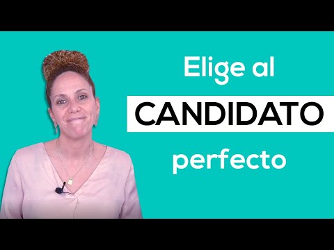 Video: Cómo Seleccionar Candidatos