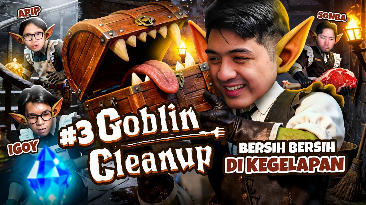 MENCARI BINTANG 3 TAPI HARUS BERES2IN DI KEGELAPAN !!! [ Goblin Cleanup ] Part 3