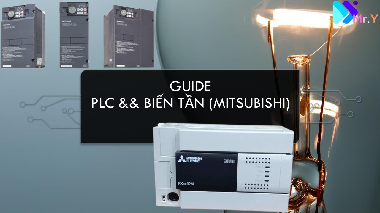 Hướng Dẫn Kết Nối & Điều Khiển Biến Tần FR-A700 với PLC FX3U | Lập Trình PLC Mitsubishi Từ A-Z