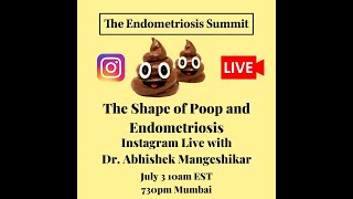 Poop Live, Bowel Endometriosis and You