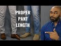 How Long Should Men's Pants Be?/Trouser Break Explained