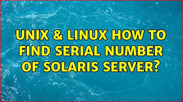 Unix & Linux: How to find serial number of Solaris server? (4 Solutions!!)