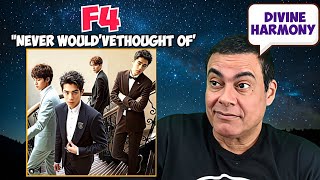 F4 - Never Would've Thought Of ( Meteor Garden OST ) Reaction 