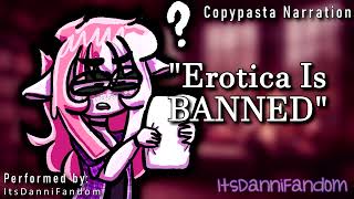 Erotica is BANNED A Copypasta Narration