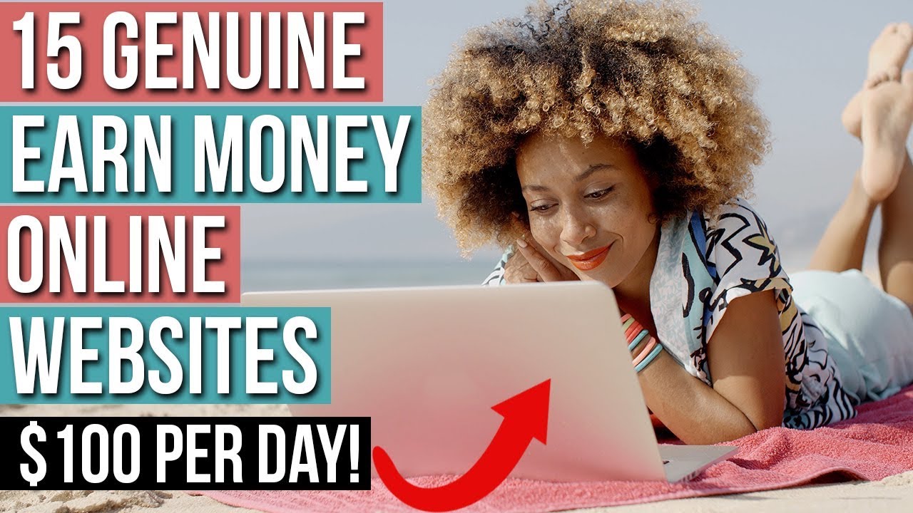 15 Genuine Earn Money Online Websites 100 PER DAY That Pay 15-genuine-earn-money-online-websites-100-per-day-that-pay