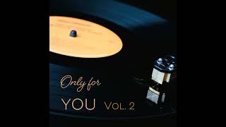 Koba Meskhia - Only For You, Vol 2