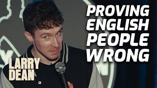Scottish People Love Proving People Wrong | Larry Dean