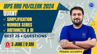 IBPS RRB PO / CLERK 2024 I SIMPLIFICATION + NUMBER SERIES + DI + ARITHMETIC | MATHS | PRABAL SIR