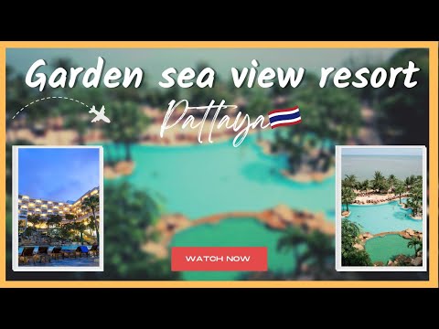 Garden sea view resort Pattaya Thailand