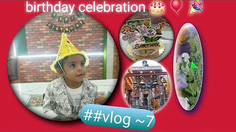 Birthday celebration 🎂 🎈 🎉 ||On youtube  || 2 Birthday  party themes || #vlog ~8