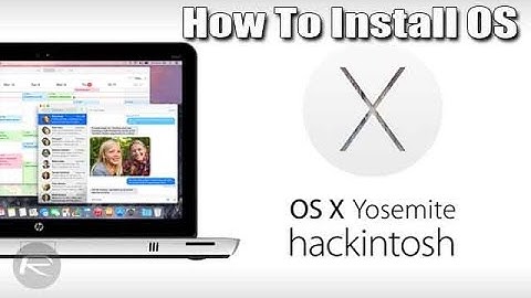 How To Install OS X Yosemite Hackintosh