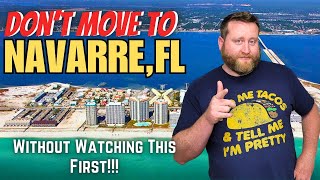 Watch BEFORE Relocating to Navarre, Florida || Top “7” Things You NEED to Know FIRST!