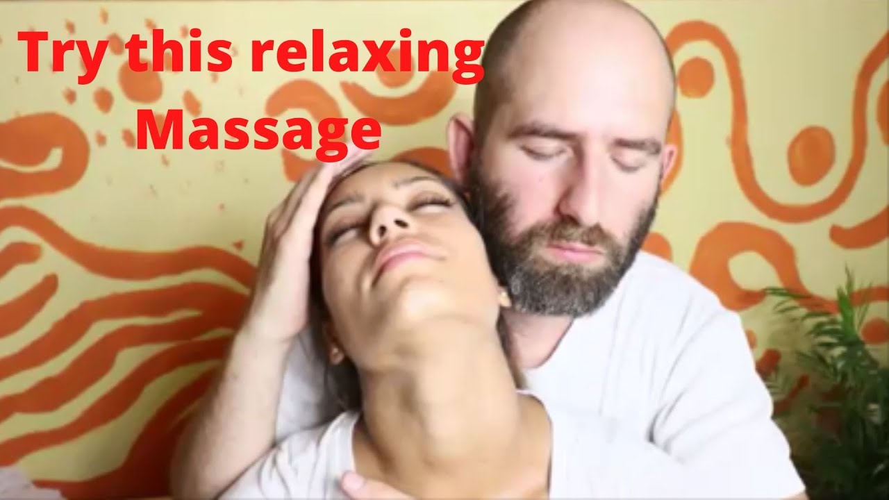 Extremely relaxing Head and Neck Massage YouTube Extremely relaxing Head and Neck Massage YouTube