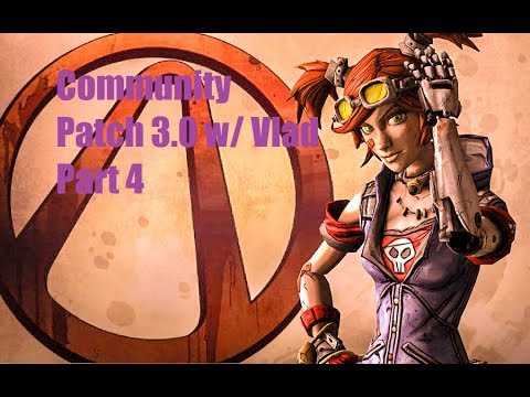New Community Patch. Version :: Borderlands 2 General Discussions borderlands 2 community patch 3.0