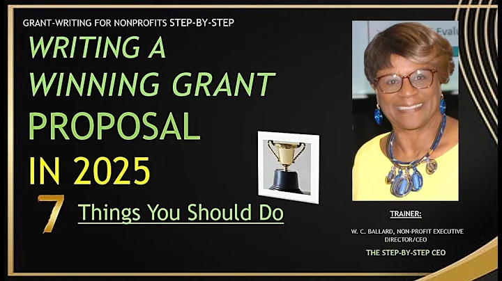 WRITING A WINNING GRANT PROPOSAL- 7 THINGS TO DO