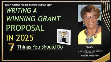 WRITING A WINNING GRANT PROPOSAL- 7 THINGS TO DO