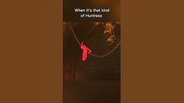 Lore accurate Huntress