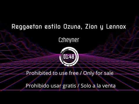 Ozuna Reggaeton Type Beat Zion y Lennox | Pista de Reggaeton