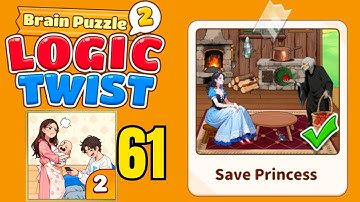Brain puzzle 2 logic twist level 61 solution walkthrough ( save princess ) 