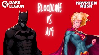 DC Dark Legion - Bloodline (BLD) vs AVG | Krypton Rush