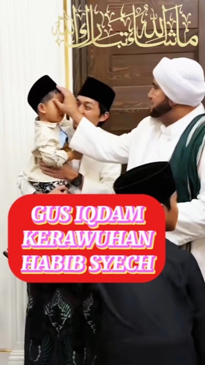 BARAKALLAH || GUS IQDAM BERSAMA HABIB SYECH