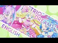 Trio Dreams TV Size ENGLISH Kimi To Idol Precure MewKiyoko 