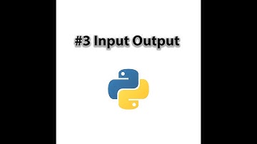 python tutorial #3 input output