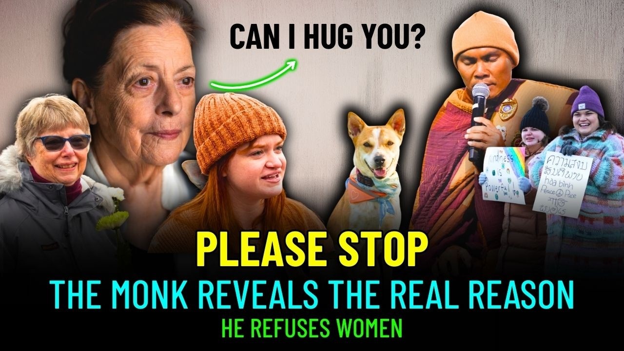Can I Hug You? Please Stop — The Monk Reveals The Real Reason He Refuses Women