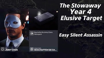 The Stowaway Year 4 - Easy Silent Assassin | Elusive Target | HITMAN 3