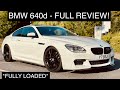 Why I bought the BMW 640d - In depth review! FULLY LOADED Spec! F13