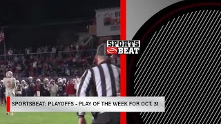 Sportsbeat: Playoffs - Play of the Week for Oct. 31 | WTAJ