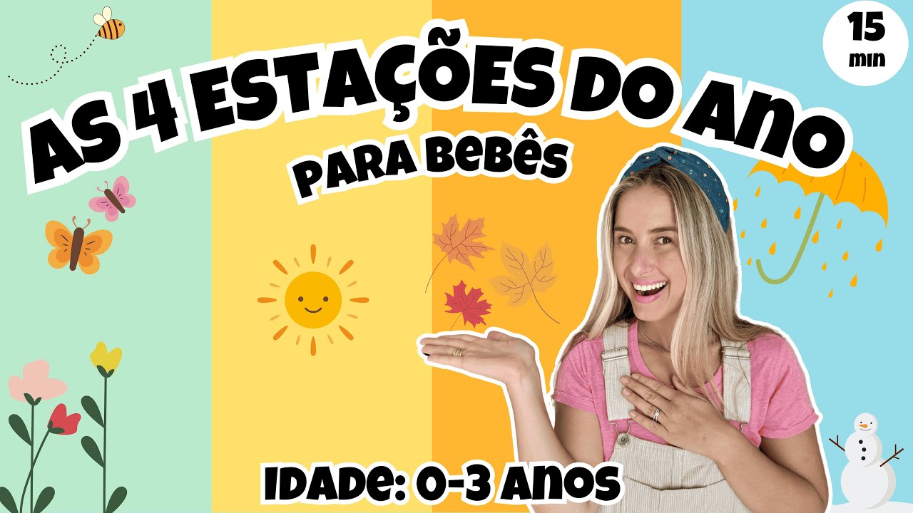 Aprendendo as Estações do Ano para Bebês 0 a 3 anos