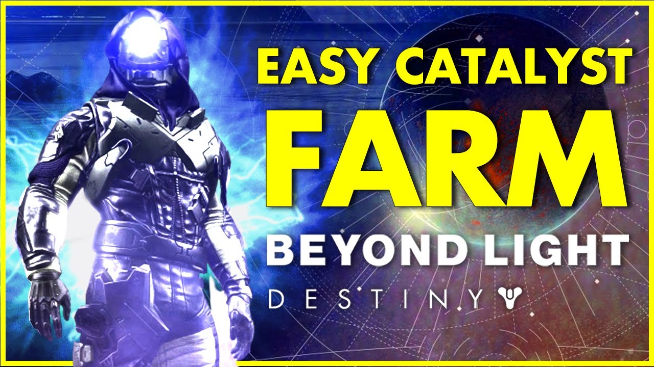 BEST Destiny 2 Catalyst Farm In Beyond Light! Destiny 2 Beginner