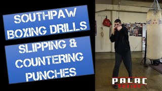 Southpaw Boxing Drills Slipping and Countering Punches