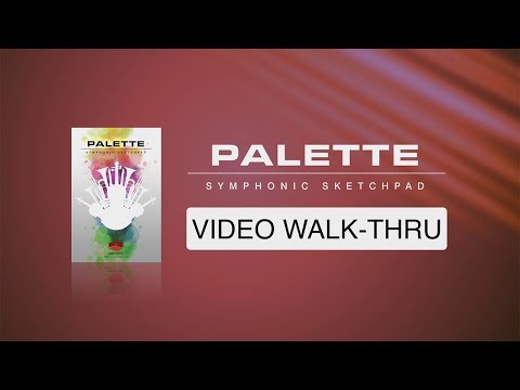 WALK-THRU for "Palette - Symphonic Sketchpad" (Red Room Audio)