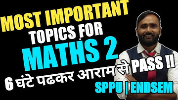 MOST IMPORTANT TOPICS FOR MATHS 2 SPPU ENDSEM | PRADEEP GIRI SIR