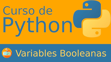 Variables Booleanas en Python 🐍🟢🔴  - Curso Python Desde Cero Gratis