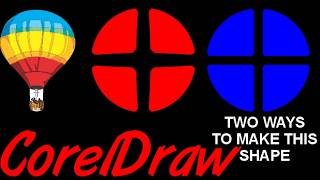 Corel Draw Tips & Tricks TWO Ways to make this shape