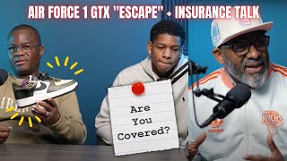 Kevin Spann Insurance Talk + Air Force 1 GTX "Escape" Review | SNEAKERS AND REAL ESTATE