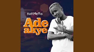 Video-Miniaturansicht von „Kofi Metta - Ade Akye“