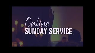 10:00AM  |  SUNDAY SERVICE  |  12TH MAY 2024