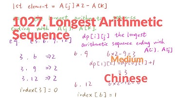 LeetCode 1027. Longest Arithmetic Sequence 中文解释 Chinese Version