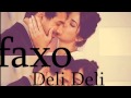 Faxo Deli Deli Orginal  2013