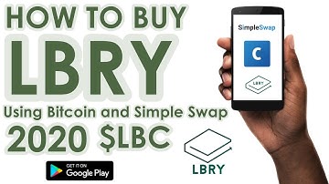 How to BUY LBRY Credits using Bitcoin and Simple Swap (LBRY Tutorial 2020)