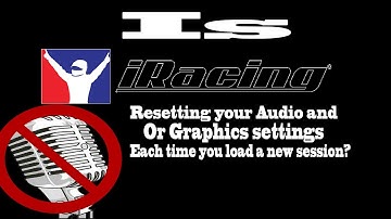 Iracing Audio and Graphics Settings Not Saving