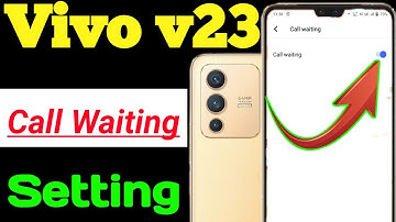 Vivo v23 call waiting setting | Vivo v23 mobile me call waiting setting on kaise kare